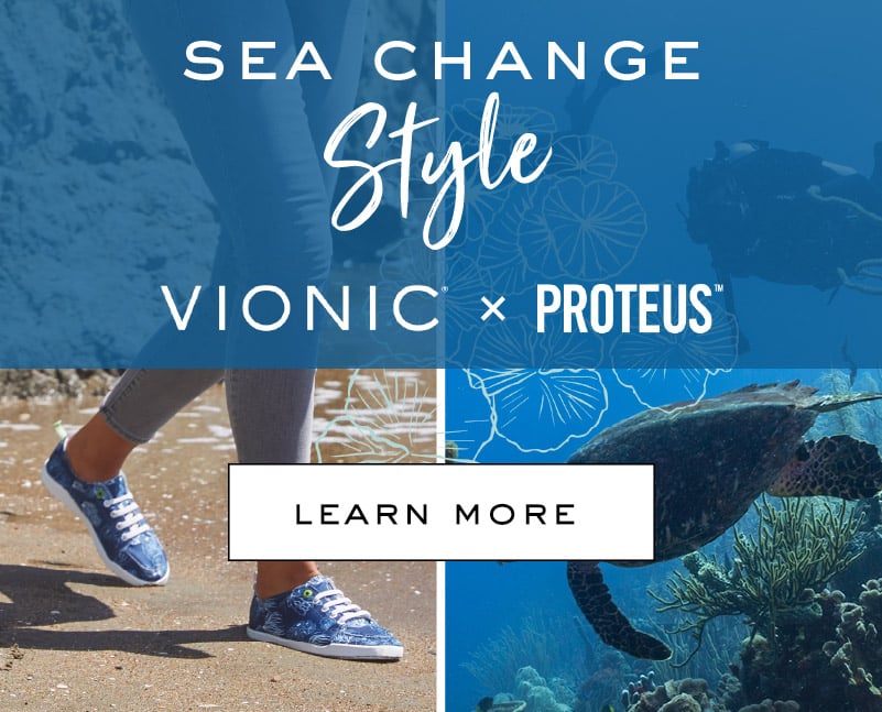 More about Vionic + Proteus